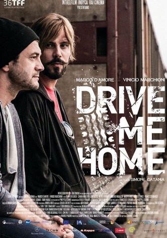 Drive Me Home - Portami a casa