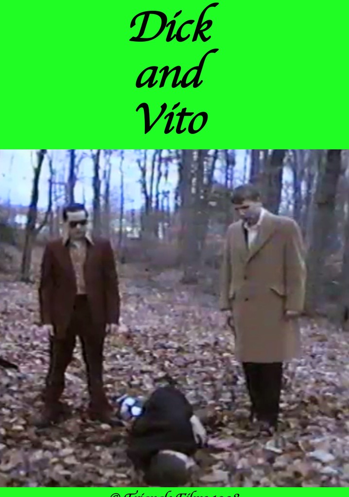 Dick and Vito