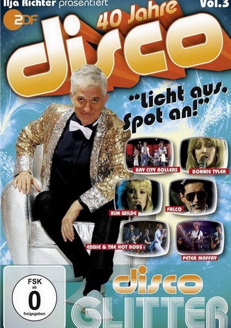 40 Jahre Disco Vol.3 - Ilja Richter präsentiert