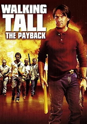 Walking Tall: The Payback