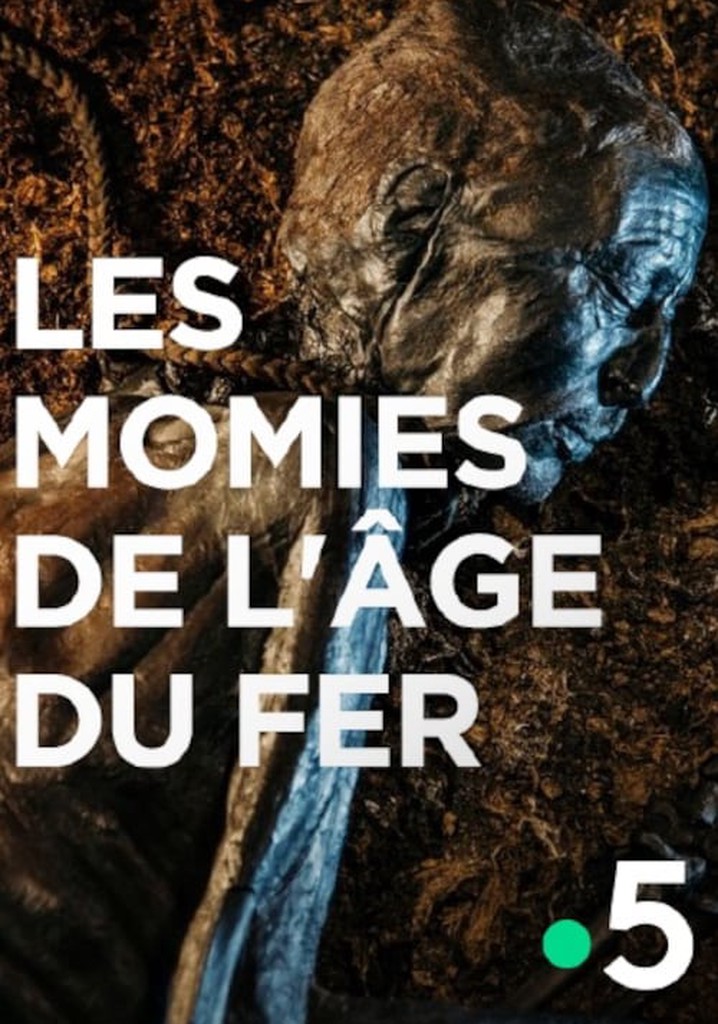 Les momies de l'âge du fer