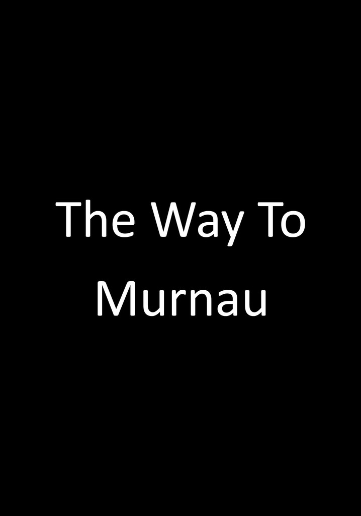 The Way to Murnau