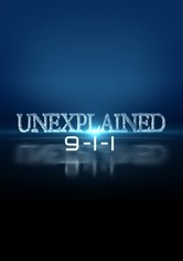 Unexplained 9-1-1 - Season 1
