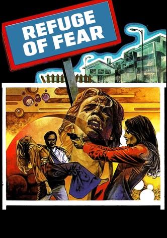 Refuge of Fear