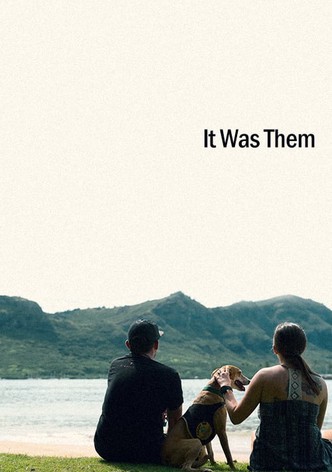 It Was Them
