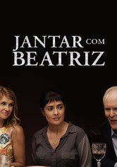Jantar com Beatriz
