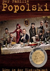 Der Familie Popolski - Live in der Zloty-Palast