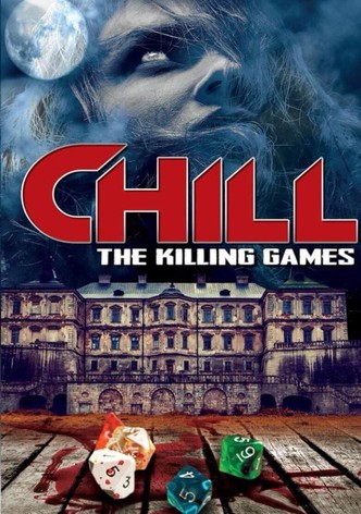 Chill: The Killing Games