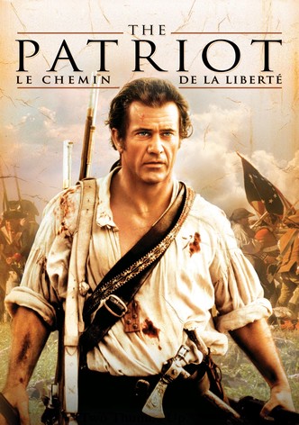 The Patriot : Le Chemin de la Liberté
