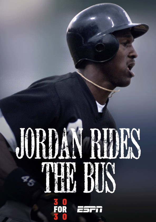  ESPN Films 30 for 30: Jordan Rides The Bus : Ron Shelton, ESPN:  Movies & TV