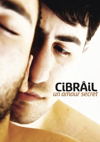 Cibrâil : Un amour secret