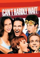 Can't Hardly Wait