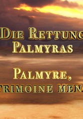 Die Rettung Palmyras