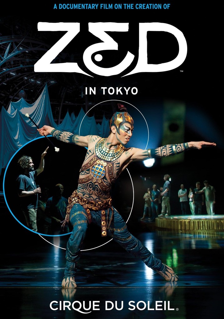 Cirque du Soleil: Zed in Tokyo