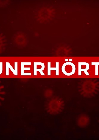 Unerhört!
