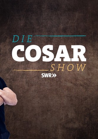 Die Cosar Show