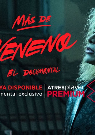 Más de Veneno: El documental