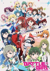 Battle Girl High School Streaming Online