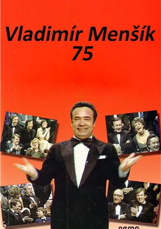 Vladimír Menšík – 75