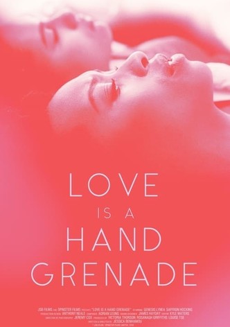 Love Is a Hand Grenade