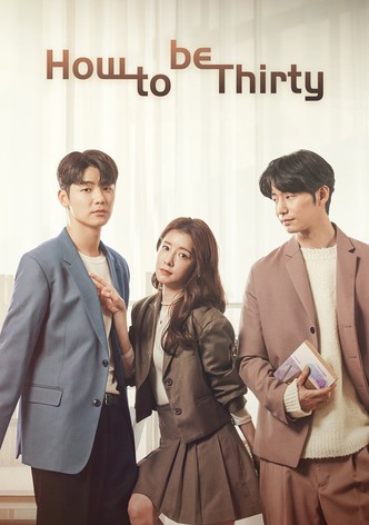 Wie man dreißig ist