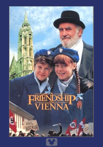 A Friendship in Vienna