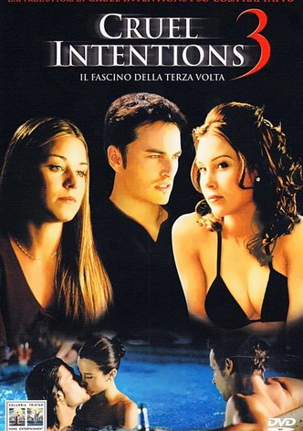 Cruel Intentions 3: Il fascino della terza volta