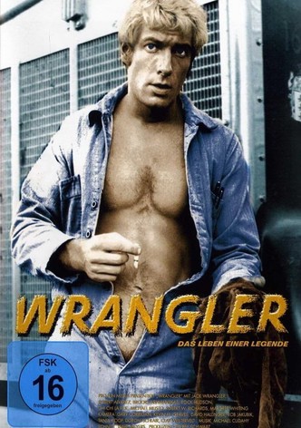 Wrangler - Das Leben einer Legende