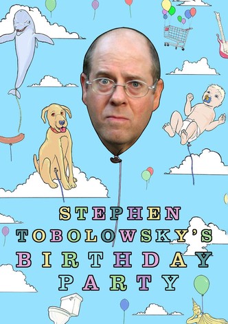 Stephen Tobolowsky's Birthday Party