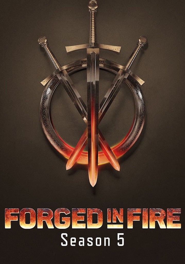 Forged In Fire Streaming Season 5