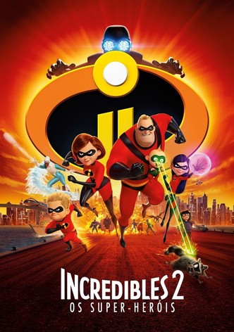 The Incredibles 2: Os Super-Heróis