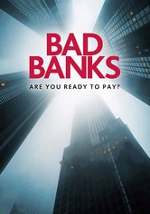 Bad Banks