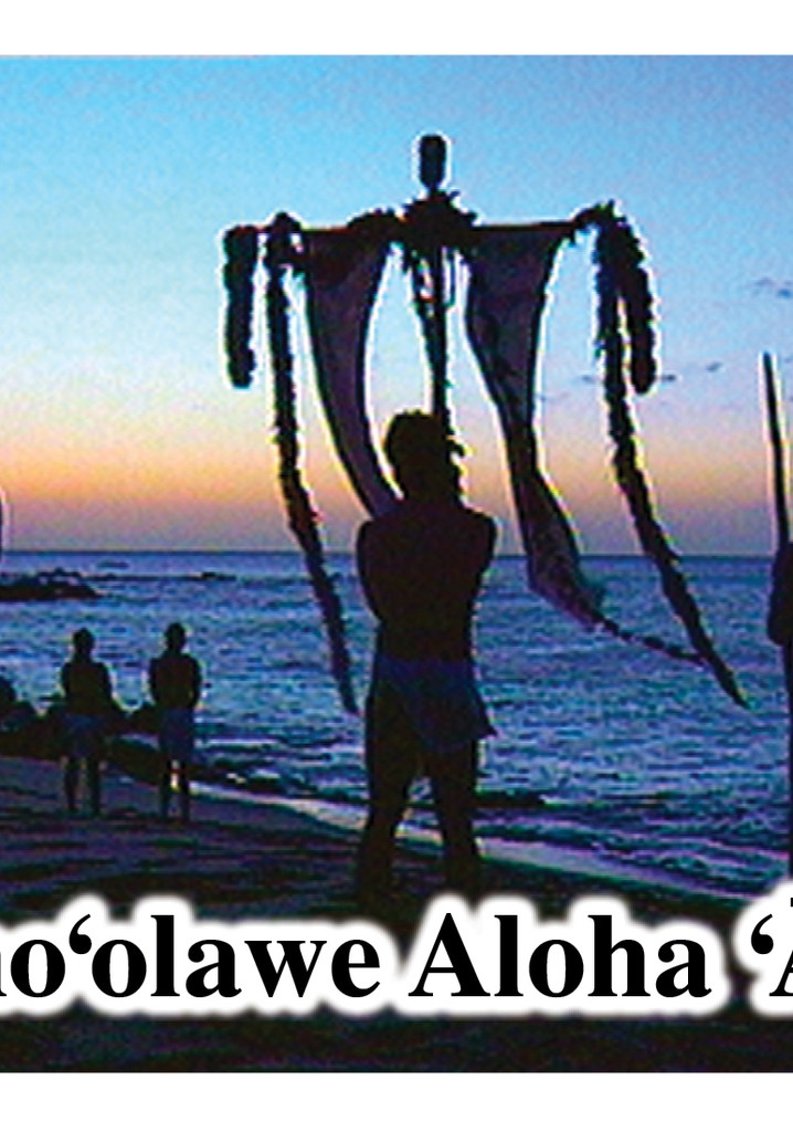 Kaho'olawe: Aloha aina