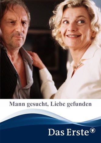Mann gesucht, Liebe gefunden