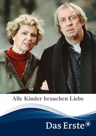 Alle Kinder brauchen Liebe