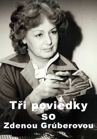 Tri poviedky so Zdenou Gruberovou