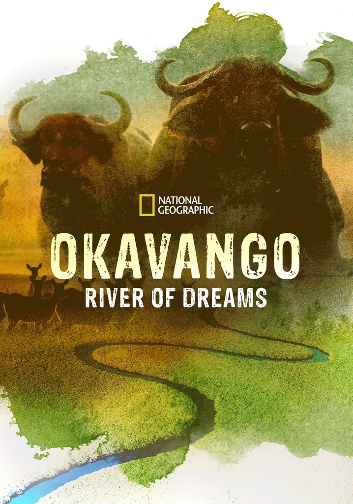 Okavango: River of Dreams - Director's Cut