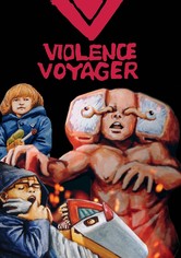 Violence Voyager