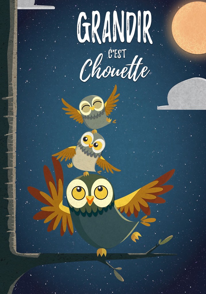 Grandir, c'est chouette