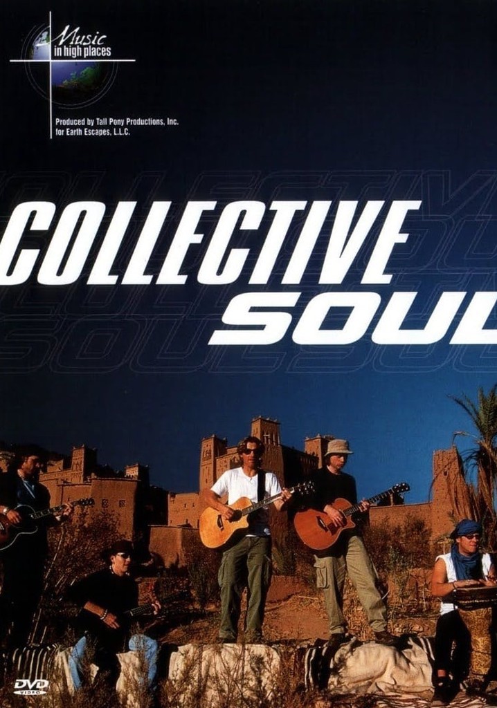 Collective Soul: Music in High Places