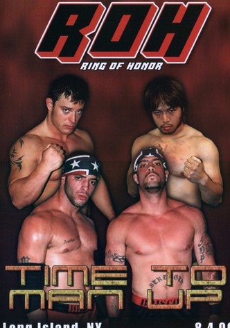 ROH: Time To Man Up