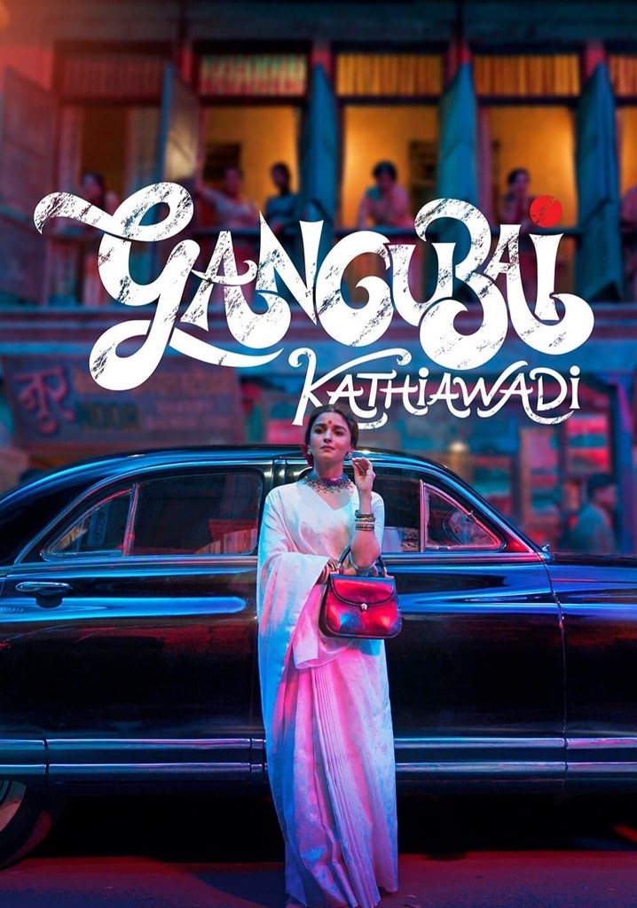 Gangubai Kathiawadi movie: watch stream online