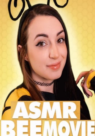 The ASMR Bee Movie