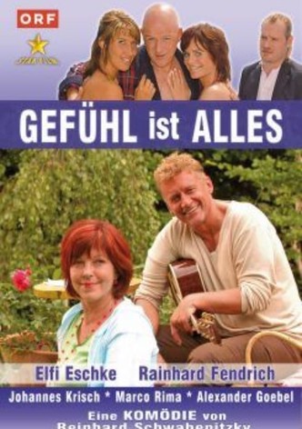 Gefühl ist alles