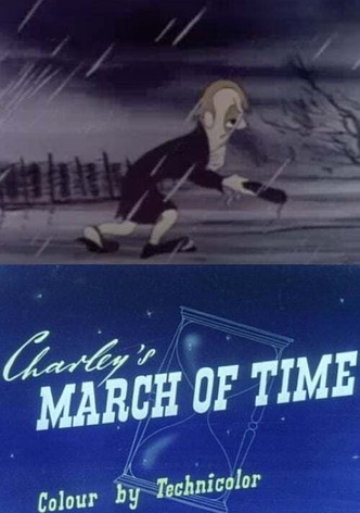 Charley's March of Time