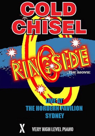 Cold Chisel: Ringside