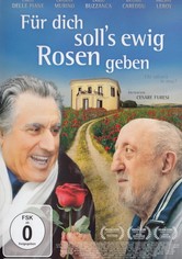 Für dich soll's ewig Rosen geben