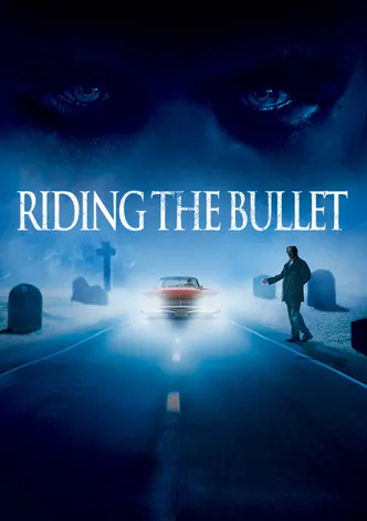 Riding the Bullet poster