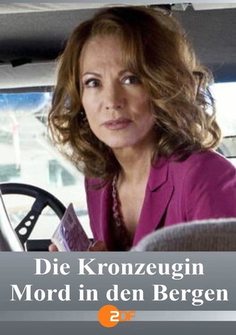 Die Kronzeugin - Mord in den Bergen
