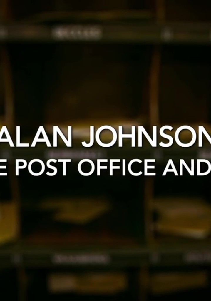 Alan Johnson: The Post Office and Me
